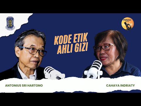 Kode Etik Ahli Gizi | PERSAGI Kabupaten Mandailing Natal PODCAST Eps. 14